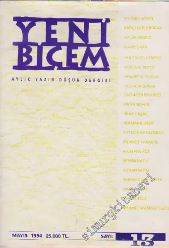 Yeni Biçem Aylık Yazın Düşün Dergisi - Sayı: 13    1  Mayıs