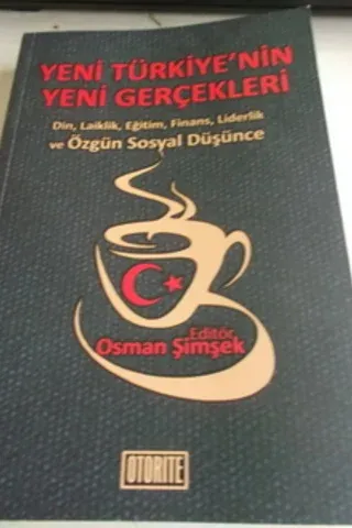 Yeni Türkiye'nin Yeni Gerçekleri