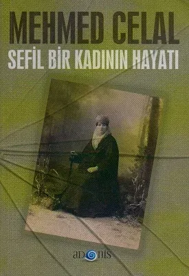 Sefil Bir Kadının Hayatı