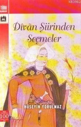 Divan Şiirinden Seçmeler
