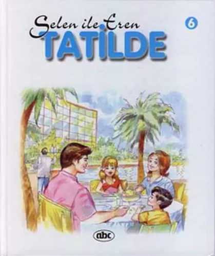 Selen İle Eren 6; Tatilde