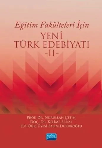 Eğitim Fakülteleri İçin Yeni Türk Edebiyatı II