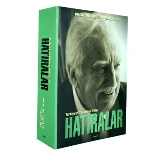 Türkiye'yi Yükselten Yıllar / Hatıralar -Karton Kapak-
