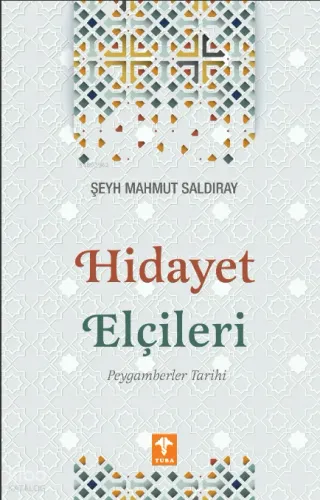 Hidayet Elçileri;Peygamberler Tarihi