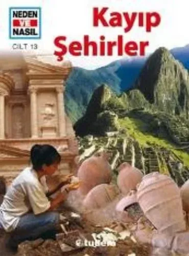 Kayıp Şehirler - Neden ve Nasıl-13