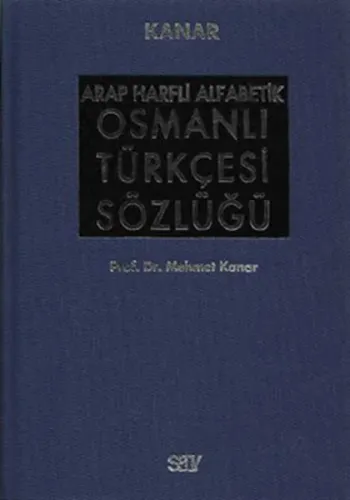 Arap Harfli Alfabetik Osmanlı Türkçesi Sözlüğü Büyük Boy (Ciltli)