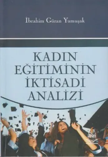 Kadın Eğitiminin İktisadi Analizi