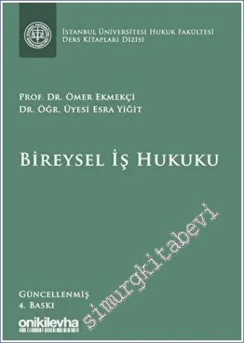 Bireysel İş Hukuku CİLTLİ -        2022