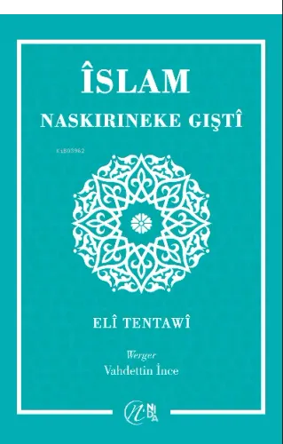 Îslam Naskırıneke Gıştî