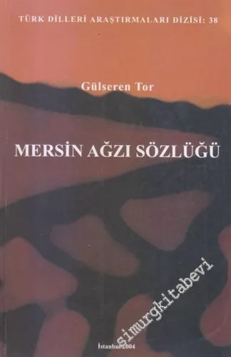 Mersin Ağzı Sözlüğü -        2004