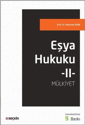 Eşya Hukuku II; (Mülkiyet)