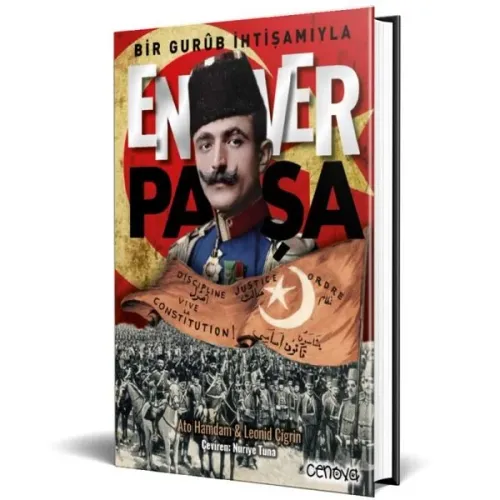 Bir Gurûb İhtişamıyla Enver Paşa