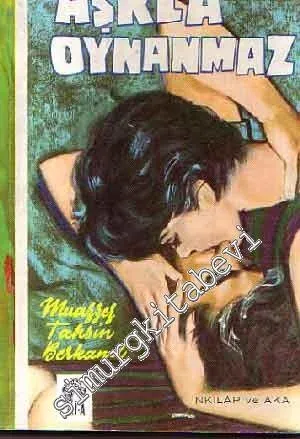 Aşkla Oynanmaz -