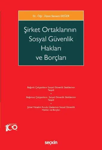 Şirket Ortaklarının Sosyal Güvenlik Hakları ve Borçları