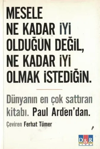 Mesele Ne Kadar İyi Olduğun Değil, Ne Kadar İyi Olmak İstediğin