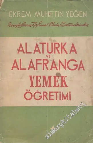 Alaturka ve Alafranga Yemek Öğretimi -        1945
