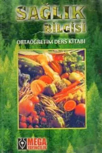 Liseler İçin Sağlık Bilgisi Ders Kitabı