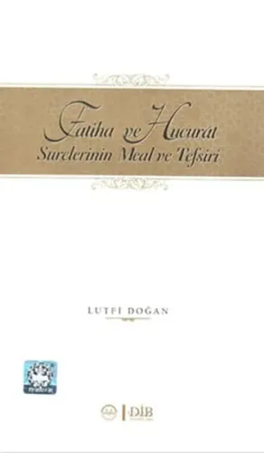 Hucurat Suresinin Meal ve Tefsiri