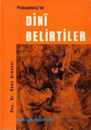 Psikopatoloji'de Dini Belirtiler