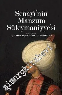 Senayi'nin Manzum Süleymaniyye'si -         2018