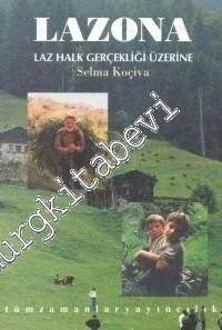 Lazona: Laz Halk Gerçekliği Üzerine -        2000