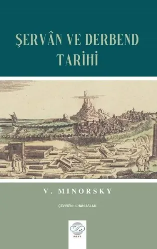 V. Minorsky – Şervan Ve Derbend Tarihi