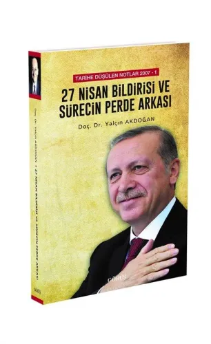 27 Nisan Bildirisi ve Sürecin Perde Arkası