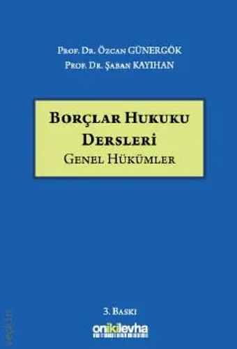 Borçlar Hukuku Dersleri (Genel Hükümler)