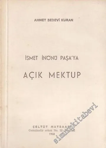 İsmet İnönü Paşa'ya Açık Mektup -        1958