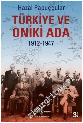 Türkiye ve Oniki Ada (1912-1947) -         2024