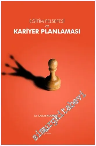 Eğitim Felsefesi ve Kariyer Planlaması -         2022