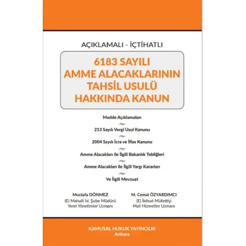 6183 Sayılı Amme Alacaklarının Tahsil Usulü Hakkında Kanun