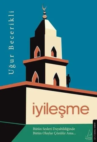 İyileşme;Bütün Seslere Duyabildiğinde Bütün Olaylar Çözülür Ama..