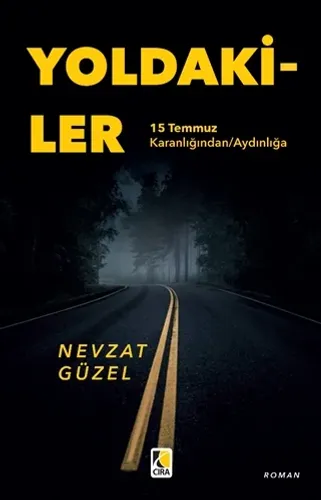 YOLDAKİLER
