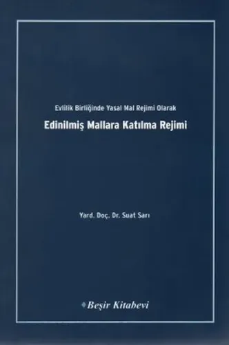 Evlilik Birliğinde Yasal Mal Rejimi Olarak Edinilmiş Mallara Katılma R