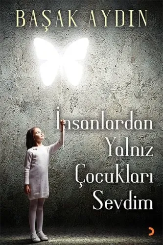 İnsanlardan Yalnız Çocukları Sevdim