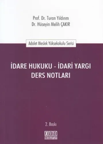 İdare Hukuku - İdari Yargı Ders Notları