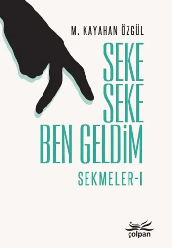 Seke Seke Ben Geldim - Sekmeler - I