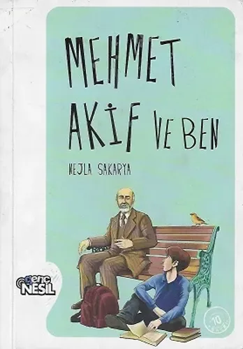 Mehmet Akif ve Ben