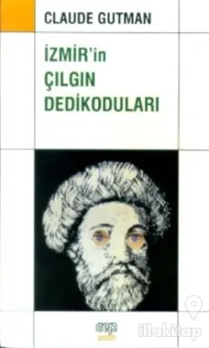 İzmir'in Çılgın Dedikoduları