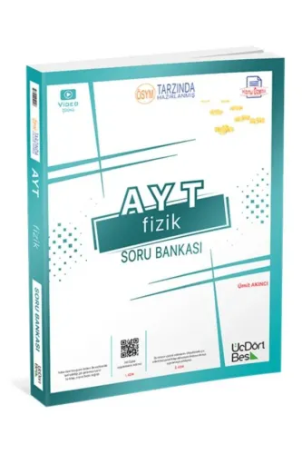 ÜÇDÖRTBEŞ AYT FİZİK Soru Bankası