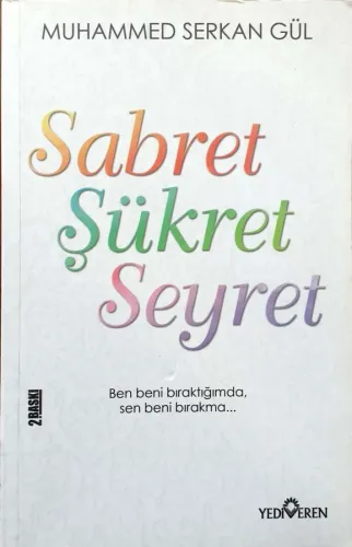 Sabret Şükret Seyret