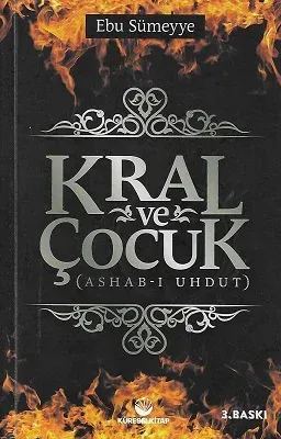 Kral ve Çocuk (Ashab-ı Uhdut)
