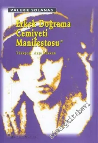 Erkek Doğrama Cemiyeti Manifestosu -        2002