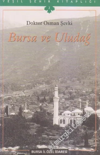 Bursa ve Uludağ -        2007