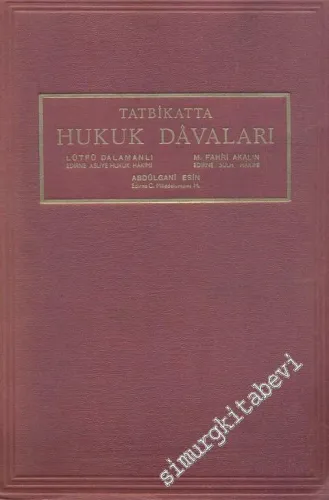 Tatbikatte Hukuk Davaları - İMZALI -  -