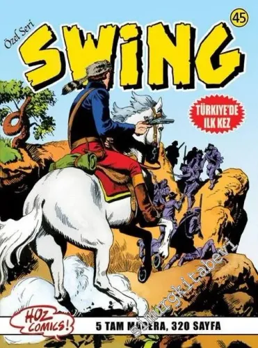Kaptan Swing 45: Fitzroy'un Şeytanları / İskeletler Vadisi / Yağmacılar / Meçhul Hedef / Susuzluk -        2008