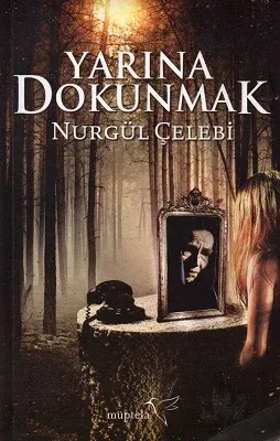 Yarına Dokunmak