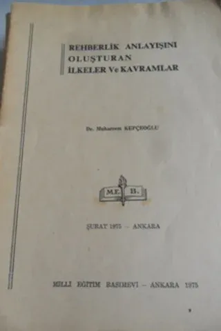 Rehberlik Anlayışını Oluşturan İlkeler ve Kavramlar