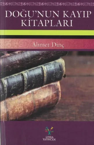 Doğu’nun Kayıp Kitapları